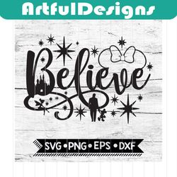 believe in magic svg, disney svg, mickey svg, minnie svg, magic svg, believe svg, cartoon svg, disney movie svg, mickey