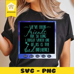 friends for so long, friend svg, true friend,best friend gift, gift for friend, best friend birthday, best friends, best