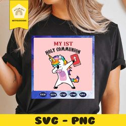 my 1st holy communion, 1st birthday, 1st birthday svg, first birthday svg,birthday svg, birthday gift, birthday annivers
