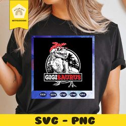 gigisaurus svg, mothers day svg, mother day, mother svg, mom svg, nana svg, mimi svg, for silhouette, files for cricut,