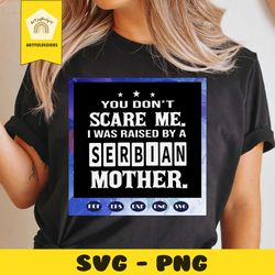 you dont scare me svg, grandma svg, blessed mimi svg, mother day svg, mother day gift, mother svg, nana svg, grandma svg