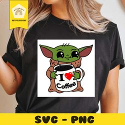 baby yoda i love coffee svg, baby yoda svg, i love coffee, yoda star wars svg, trending svg, svg , baby yoda coffee,i lo