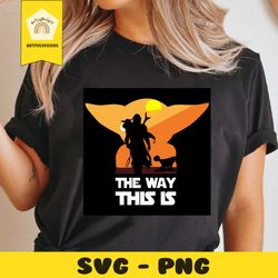 This is the way svg, retro vintage baby yoda and the child mandalorian svg,mandalorian svg,trending svg, trending svg, s