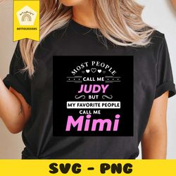 my favorite people call me mimi svg, trending svg, custom name gift, personalised gift, custom name svg, my favorite peo