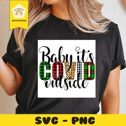 baby its covid outside svg, christmas svg, xmas svg, merry christmas, christmas gift, quarantine, quarantine christmas,