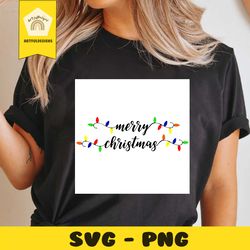 merry christmas svg, christmas svg, xmas svg, merry christmas, christmas gift, merry xmas, christmas lights, fairy light