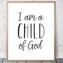 I Am A Child Of God, Galatians 3:26, Nursery Bible Verses, Printable Art, Scripture Prints, Christian Gifts, Kid Room