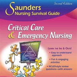 Saunders Nursing Survival Guide Critical Care Emergency 2nd Edition by Lori Schumacher Cynthia C. Chernecky ebook E-Book
