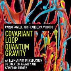 Covariant Loop Quantum Gravity: An Elementary Introduction to Quantum Gravity and Spinfoam Theory  ebook E-book