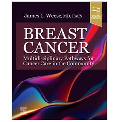E-Textbook Breast Cancer: Multidisciplinary Pathways for Cancer Care in the Community by James L. Weese ebook e-book