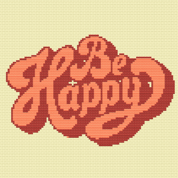 Happy Stitching Pattern Be Happy cross stitch PDF pattern instant download | Inspire Uplift
