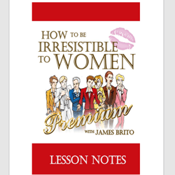 How To Be Irresistible To Women Workbook Digital Download