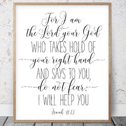 For I Am The Lord Your God Who Takes Hold Of Your Right Hand, Isaiah 41:13, Nursery Art, Bible Verse Printable Wall Art
