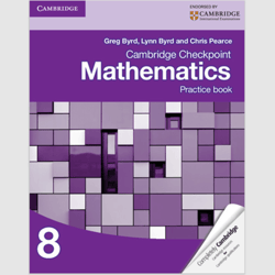 Cambridge Checkpoint Mathematics Practice Book 8 (Cambridge International Examinations) 1st Edition by Greg Byrd PDF