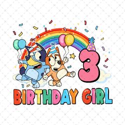 Bluey Birthday PNG, Birthday Girl Png, Bluey Png, Bluey Png File, Bluey Party Png, Bluey Family png, Bluey Dogs Png,3