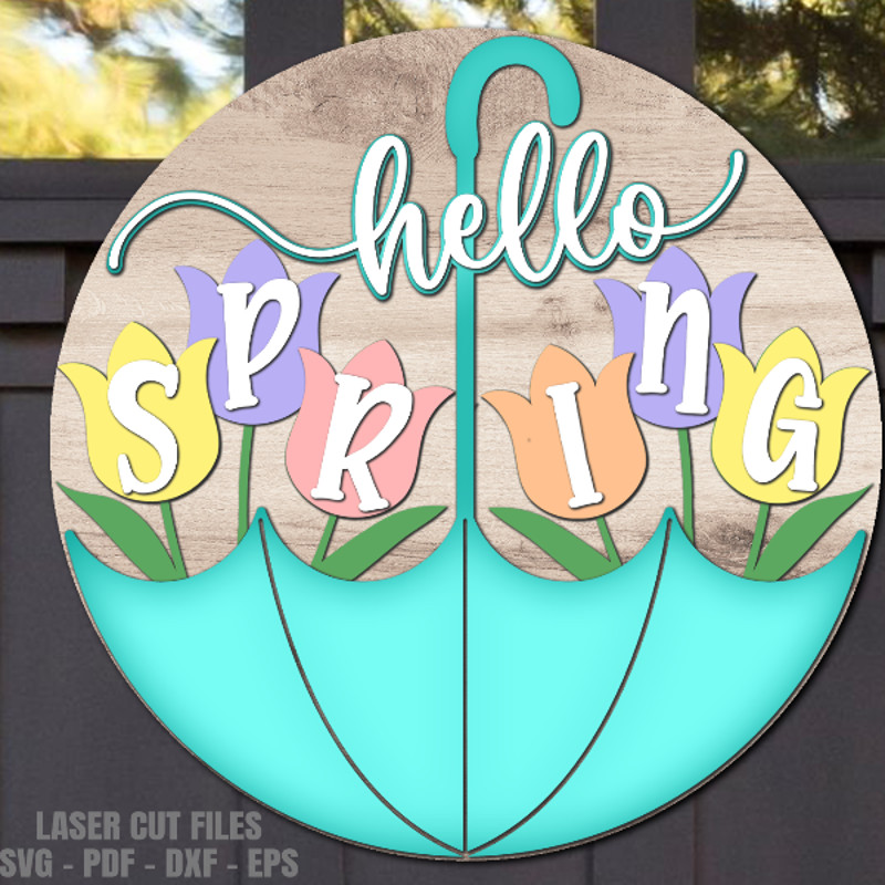 Hello Spring Door Hanger SVG Laser Cut Files Umbrella SVG Tulip SVG Spring Welcome Sign SVG Glowforge Files DXF.png