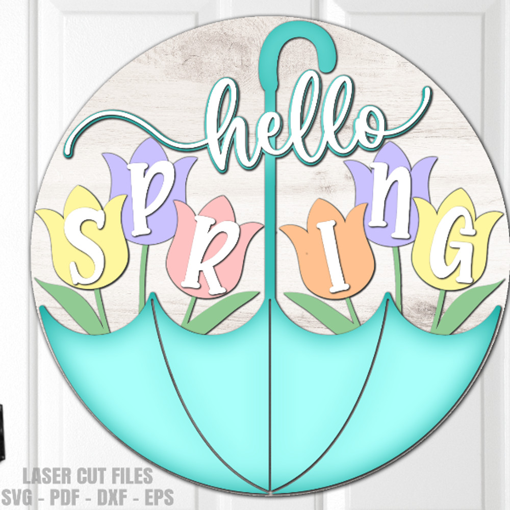 Hello Spring Door Hanger SVG Laser Cut Files Umbrella SVG Tulip SVG Spring Welcome Sign SVG Glowforge Files 2 DXF.png