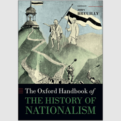 E-Textbook The Oxford Handbook of the History of Nationalism (Oxford Handbooks) by John Breuilly eBook PDF