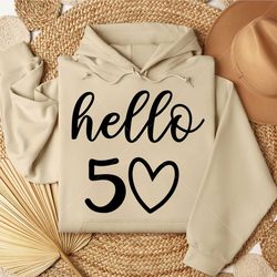 hello 50 svg - 50th birthday svg