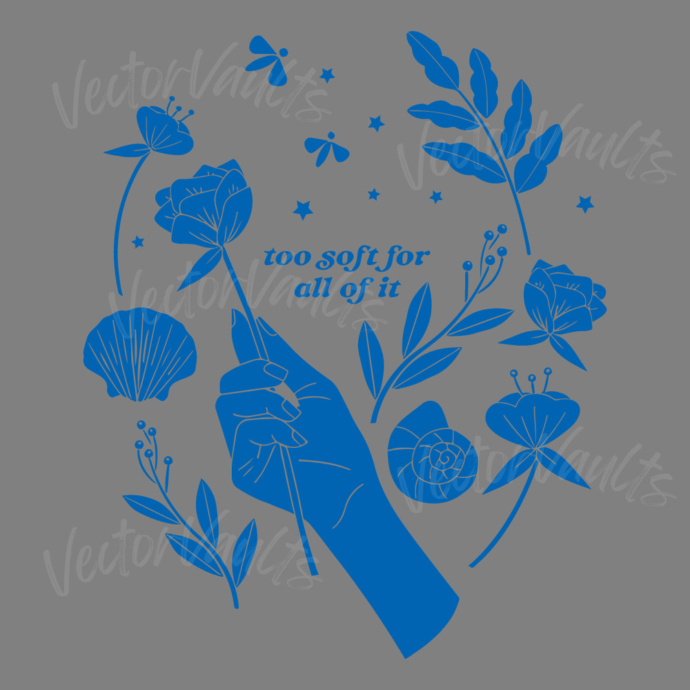 Too-Soft-For-All-Of-It-Tee-SVG-Digital-Download-20240603015.png