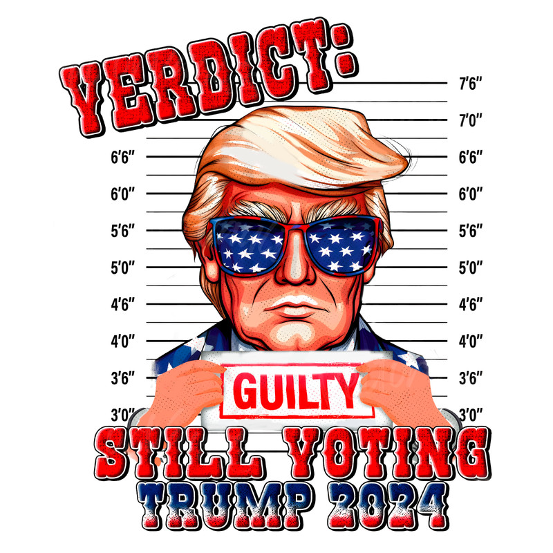 Verdict-Guilty-Still-Voting-Trump-2024-PNG-0606241032.png