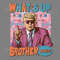 Trump-Daddy-Whats-Up-Brother-PNG-Digital-Download-Files-0506241068.png