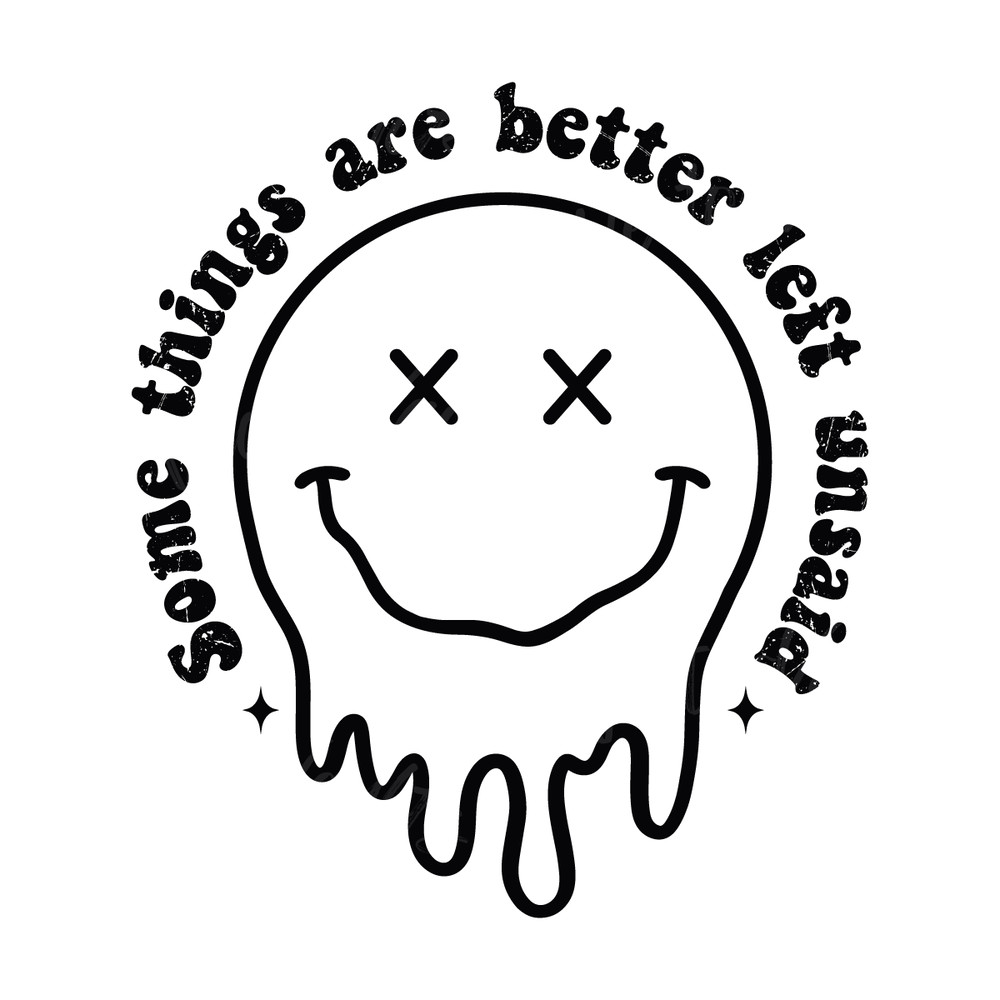 Some-Things-Are-Better-Left-Unsaid-SVG-Digital-Download-Files-C1904241280.png