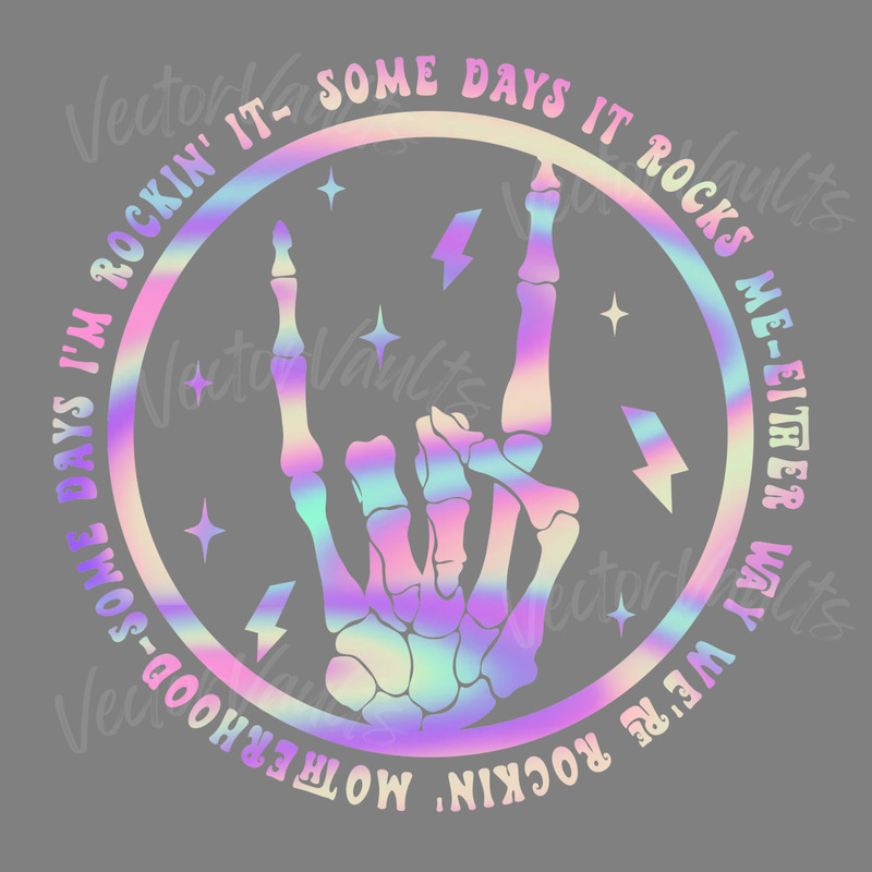 Motherhood-Some-Days-Im-Rockin-It-PNG-Digital-Download-Files-P2004241115.png