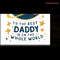 Fathers-Day-Svg,-Best-Daddy-In-The-World-Svg,-Father-0706242029.png