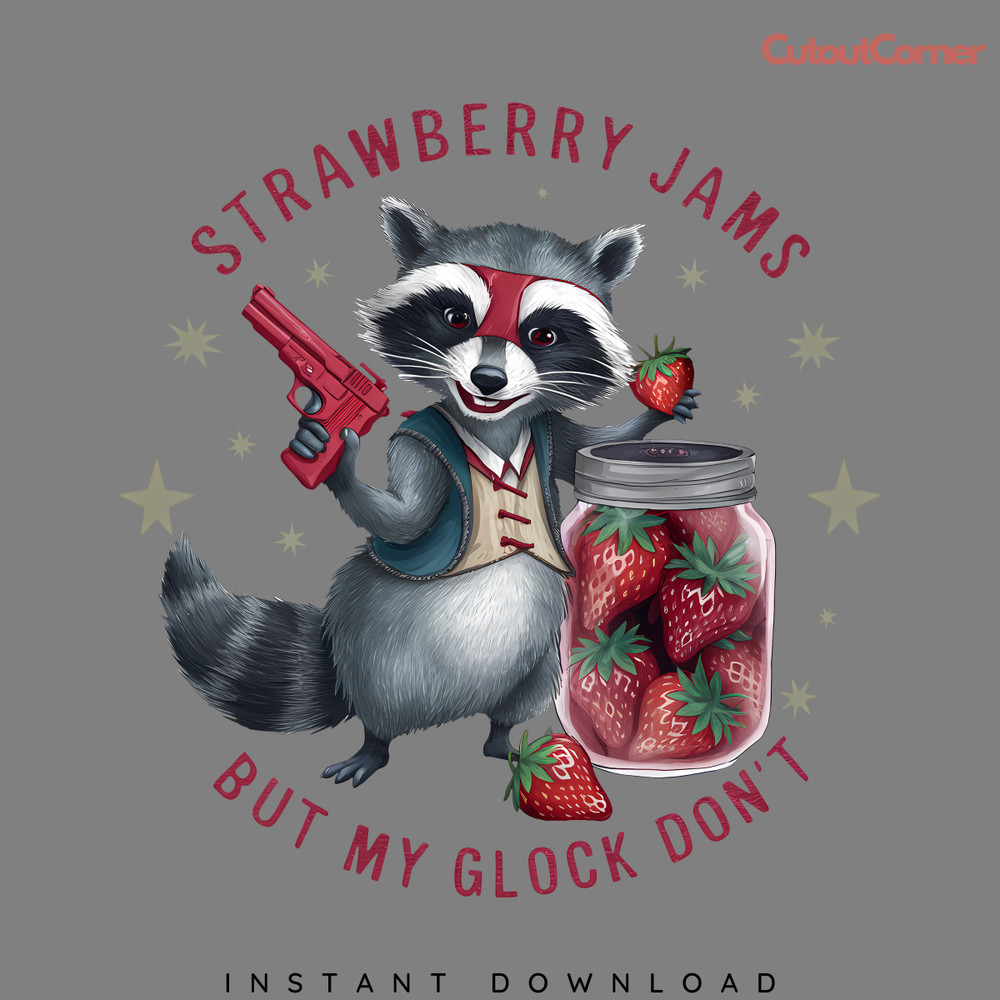 Strawberry-Jams-But-My-Glock-Dont-Cute-Raccoon-PNG-1006241038.png