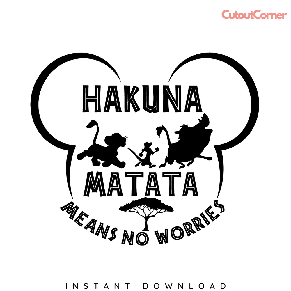 Hakuna-Matata-It-means-no-worries-SVG-Digital-download-S1304241115.png