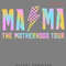 Mama-The-Motherhood-Tour-PNG-Instant-Download-5-P0305241018.png