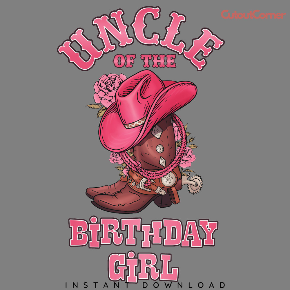 Uncle-Of-The-Birthday-Girl-PNG-Digital-Download-Files-P0305241092.png