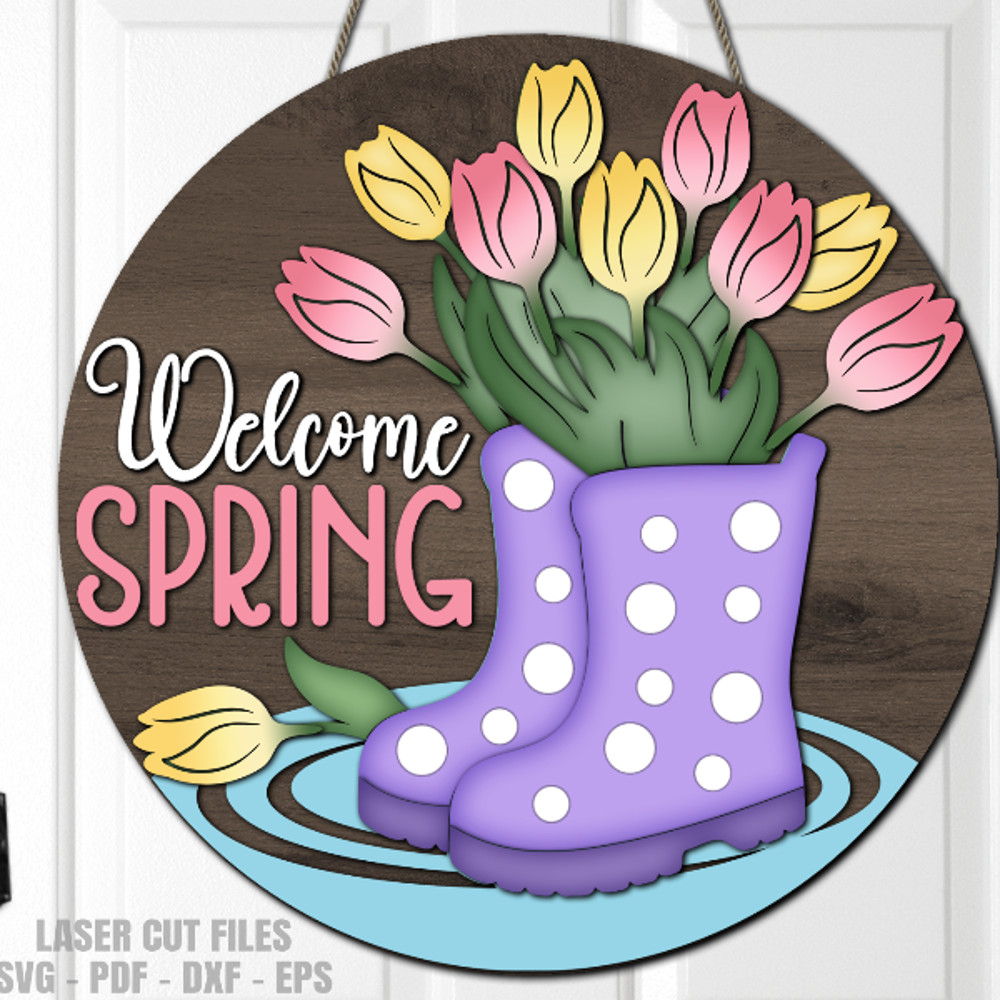 Spring Rain Boots Welcome Sign SVG - Laser Cut Files - Spring Door Hanger SVG - Rain Boots SVG - Glowforge Files