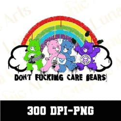 don't fucking care png, bears png, sarcastic png, mental health png, funny shirt png, trending png, retro png, popular p