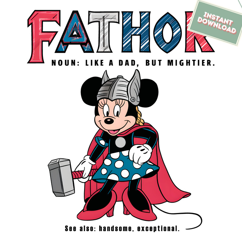 Minnie-Mouse-Fathor-Like-A-Dad-But-Mightier-PNG-3105241042.png