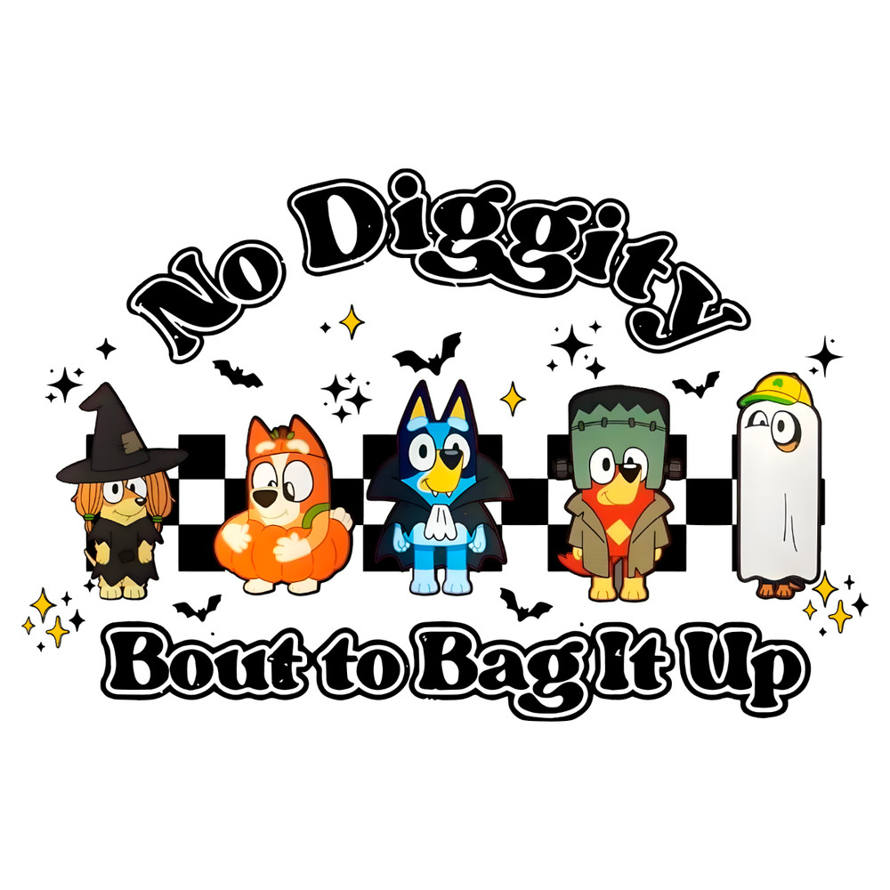 No-Diggity-Bout-To-Bag-It-Up-Bluey-PNG-Digital-2407241065.png