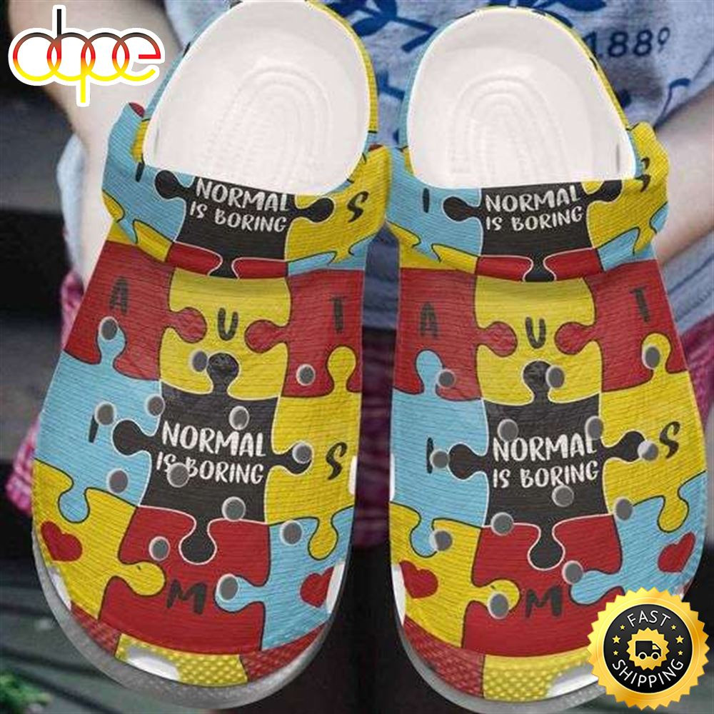 Autism Awareness Day Autism Puzzle Normal Is Boring Crocs Crocband Clog Shoes.jpg