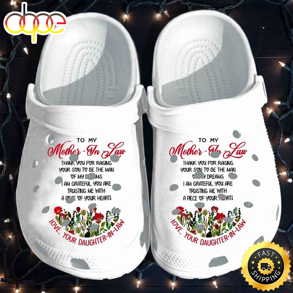 Family To My Mother In Law Thank You For Rasing Your Son To Be The Man Happy Family Crocs Clog Shoes.jpg