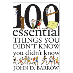 100 Essential Things You Didn't Know You Didn't Know by John D. Barrow PDF ebook