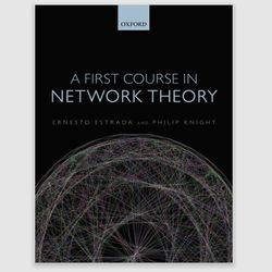 E-Textbook A First Course in Network Theory 1st Edition by Ernesto Estrada PDF ebook