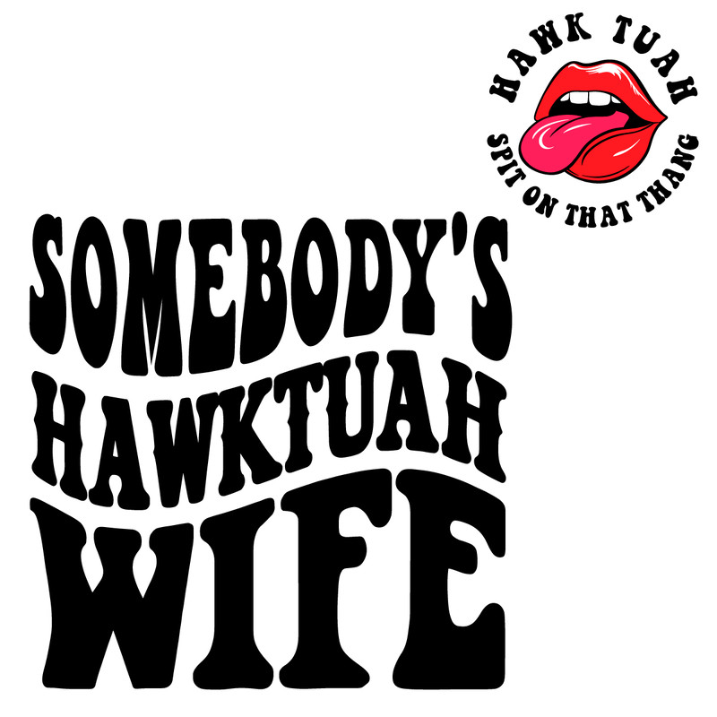 Retro-Viral-Tiktok-Somebody-Hawktuah-Wife-SVG-2506242018.png