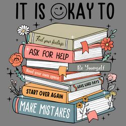 it is okay to feel your feelings floral books png