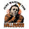 Michael-Myers-Just-Waiting-For-Halloween-PNG-1207241053.png