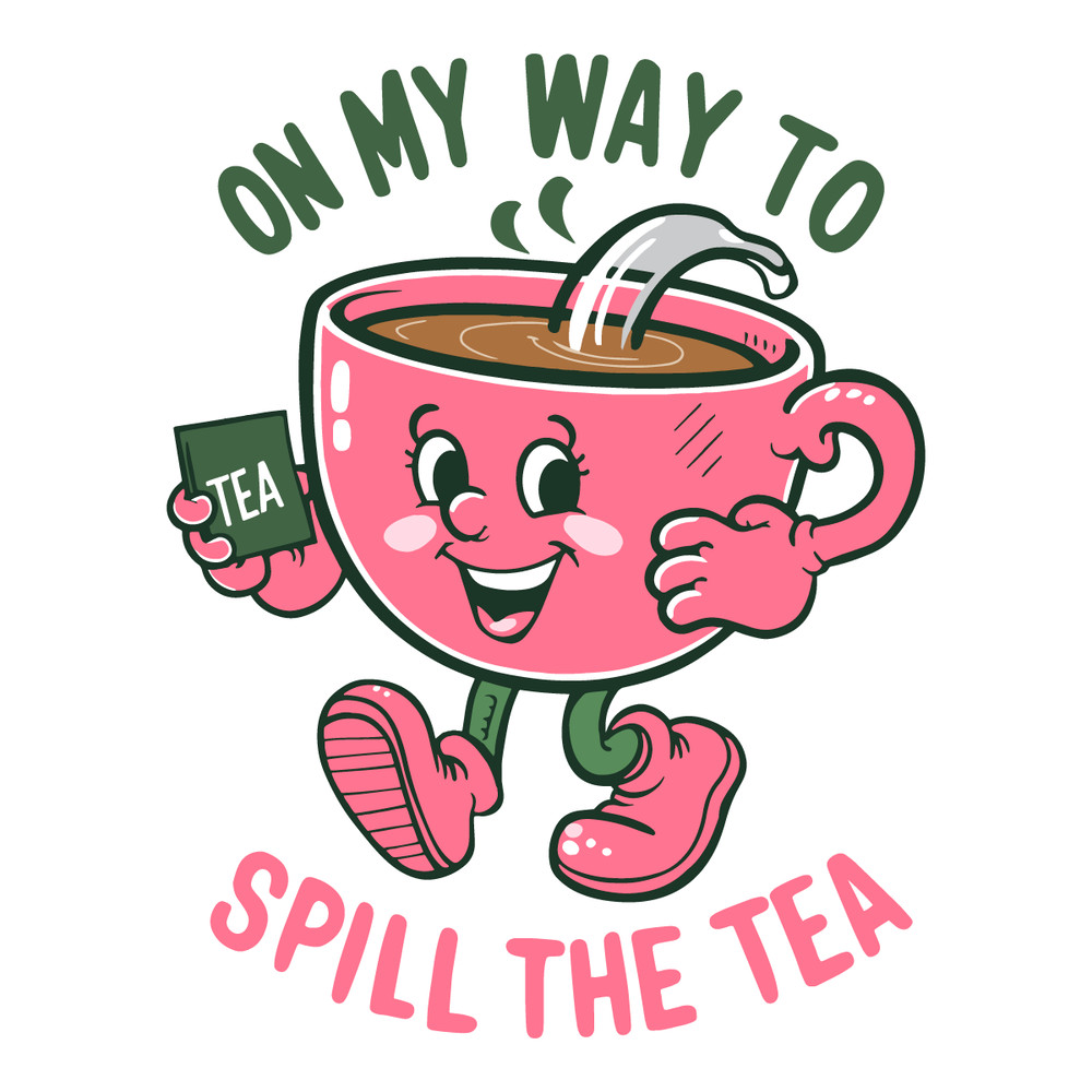 On-My-Way-To-Spill-The-Tea-SVG-Trendy-Digital-1107242053.png
