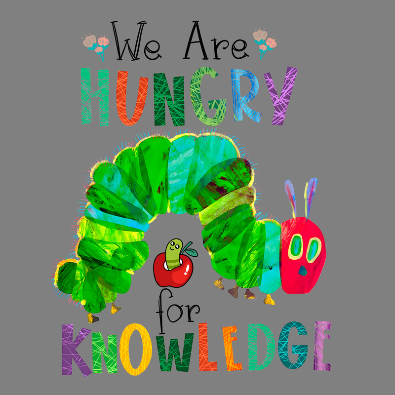 We-Are-Hungry-For-Knowledge-PNG-Digital-Download-Files-1207241050.png