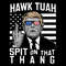 Funny-Trending-Tiktok-Trump-Hawl-Tuah-Spit-On-That-Thang-1107242044.png