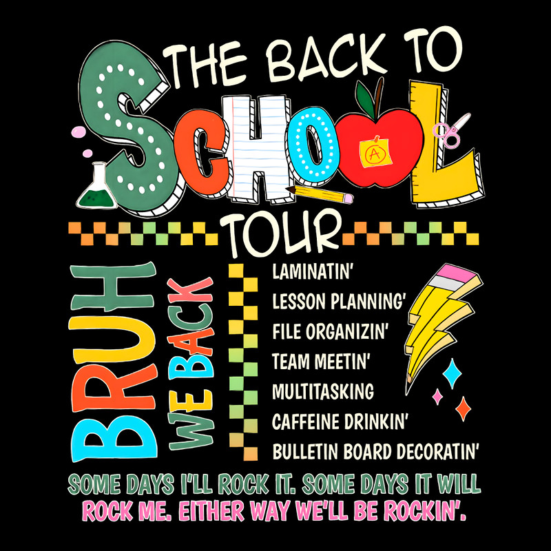 The-Back-To-School-Tour-Bruh-We-Back-PNG-1307241022.png
