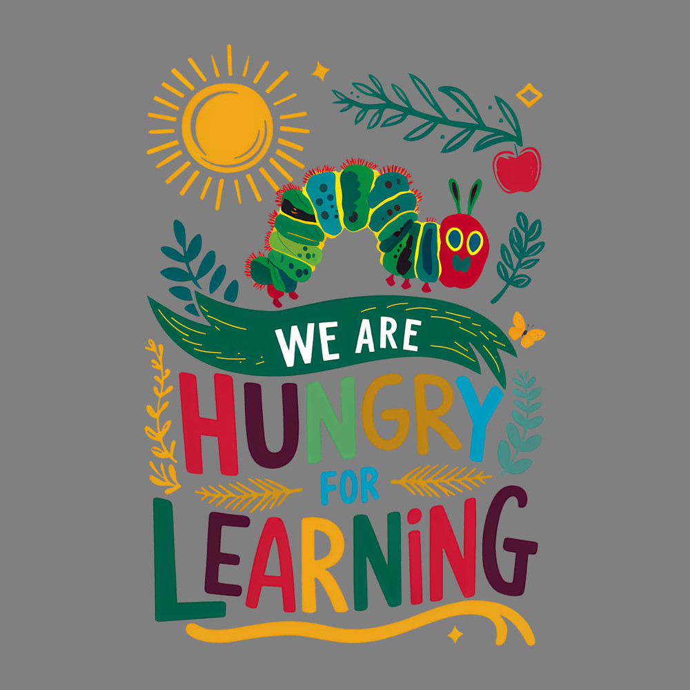 We-Are-Hungry-For-Knowledge-Back-to-School-PNG-1007242043.png