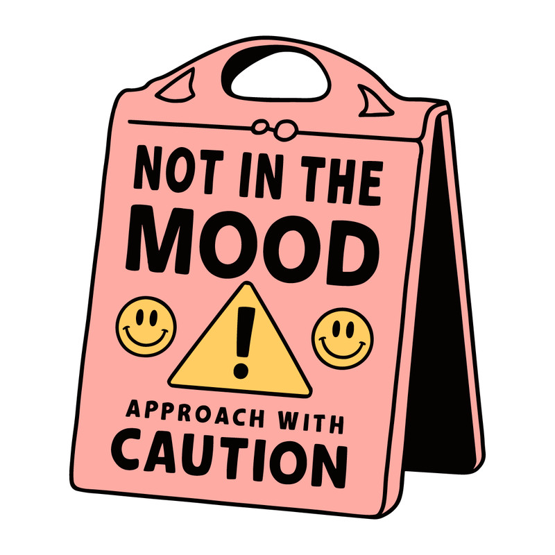 Not-in-The-Mood-Approach-With-Caution-SVG-1207242046.png